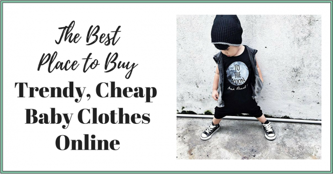 the best place to buy trendy cheap baby clothes online
