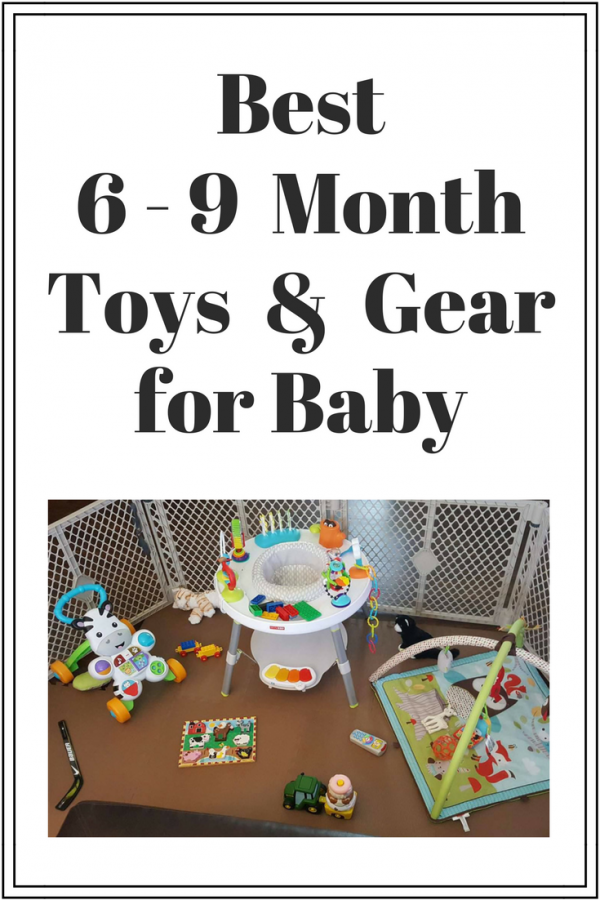 Best 6-9 Month Toys & Gear for Baby