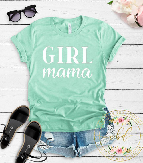 girl mama shirt