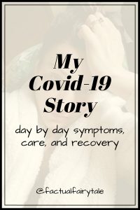 My Covid-19 Story: Daily Symptoms, Care, and Recovery